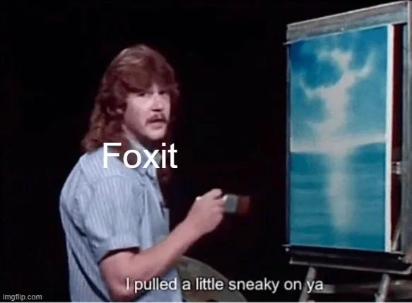 I pulled a little sneaky on ya meme